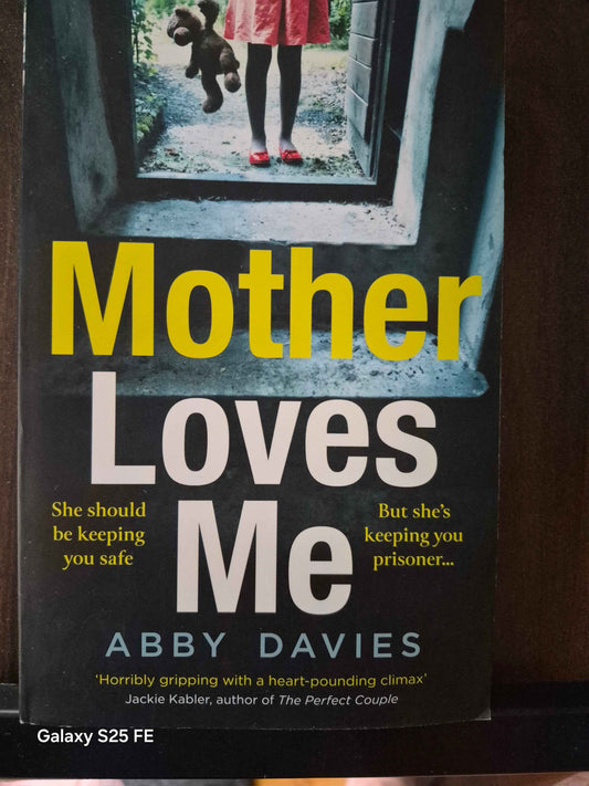 Mother Loves Me by Abby Davies