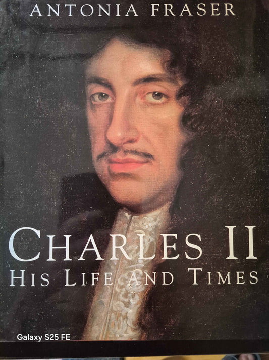 Charles 11 "His Life and Times