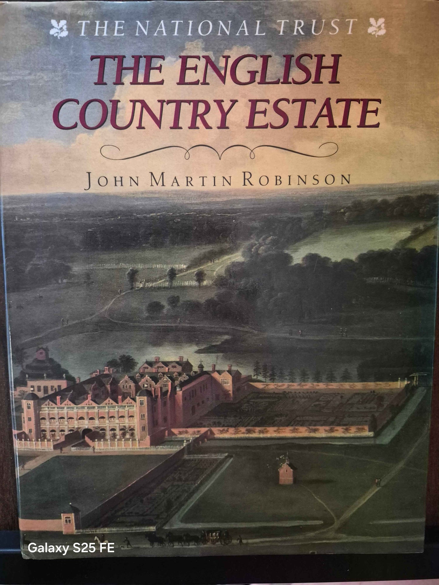 The National Trust "The English Country Estate" by John Martin Robinson