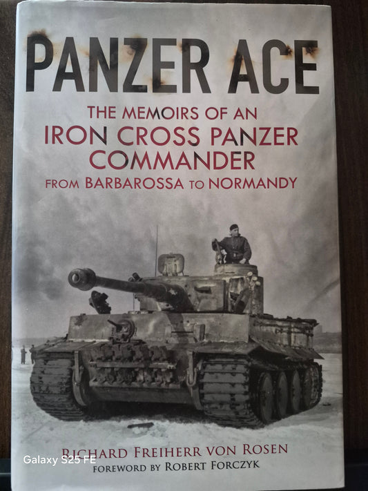 Panzer Ace - Richard Freiherr Von Rosen
