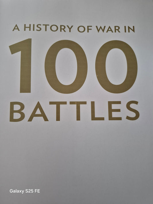 A History of War in 100 Battles – Richard Overy