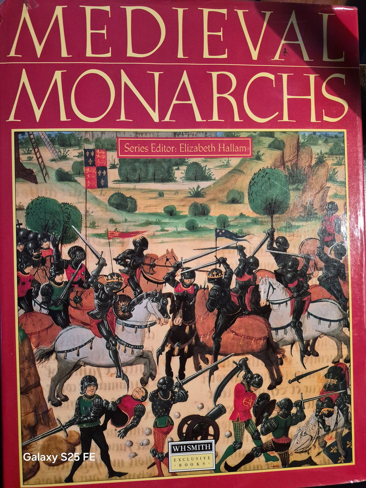 Medieval Monarchs -Elizabeth Hallam