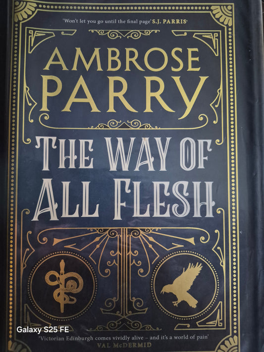 The Way of All Flesh - Ambrose Parry
