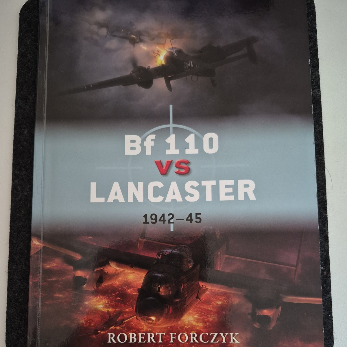 Bf 110 vs Lancaster : 1942-45 by Robert Forczyk (2013, Trade Paperback)0